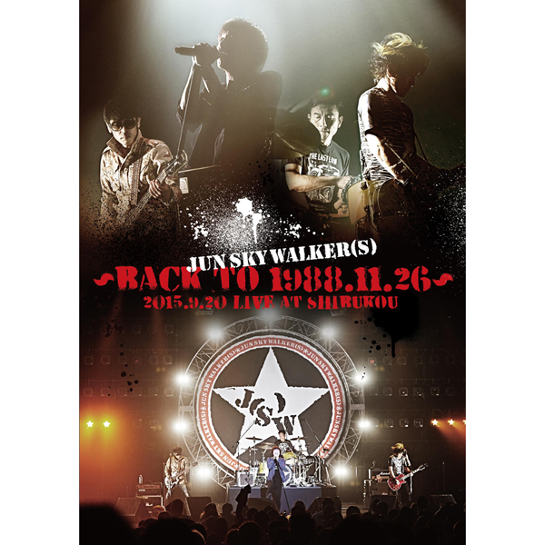 LIVE DVD 〜BACK TO 1988.11.26〜 2015.9.20 LIVE AT SHIBUKOU | JUN